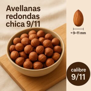 Avellanas Redondas Chica 9/11
